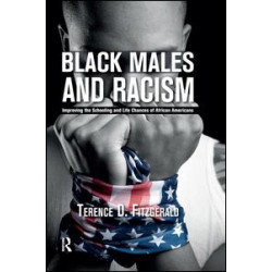 Black Males and Racism Black Males and Racism