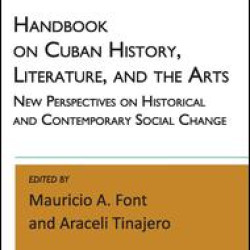 Handbook on Cuban History, Literature, and the Arts