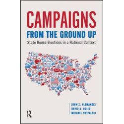 Campaigns from the Ground Up Campaigns from the Ground Up