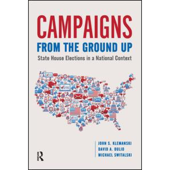 Campaigns from the Ground Up Campaigns from the Ground Up