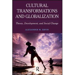 Cultural Transformations and Globalization