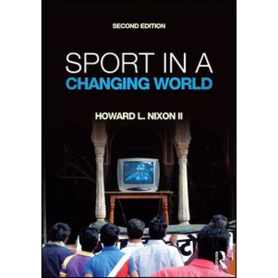 Sport in a Changing World Sport in a Changing World