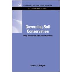 Governing Soil Conservation Governing Soil Conservation
