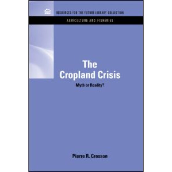The Cropland Crisis