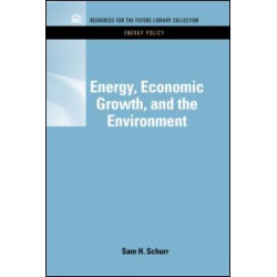 Energy, Economic Growth, and the Environment Energy, Economic Growth, and the Environment