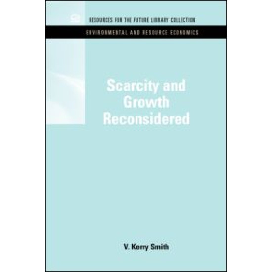 Scarcity and Growth Reconsidered