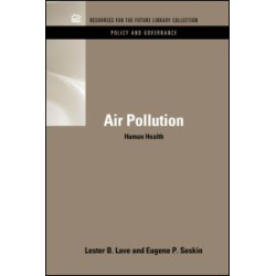Air Pollution and Human Health Air Pollution and Human Health
