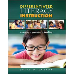 Differentiated Literacy Instruction Differentiated Literacy Instruction