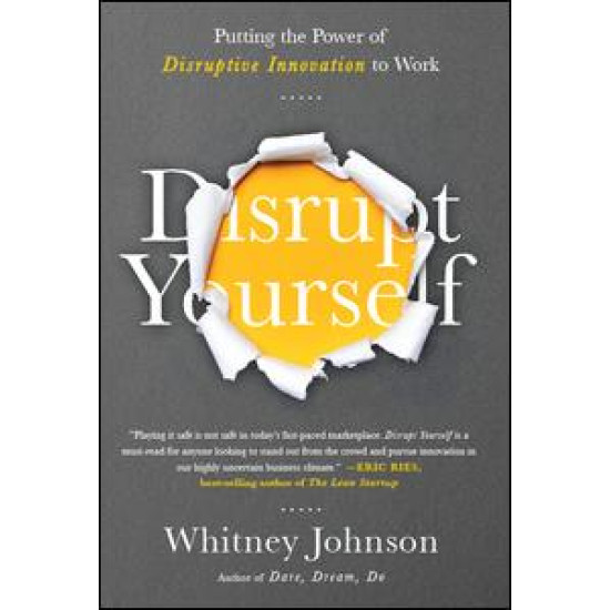 Disrupt Yourself Disrupt Yourself