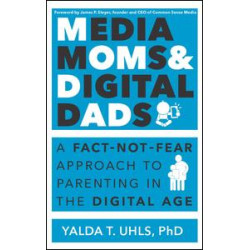 Media Moms & Digital Dads Media Moms & Digital Dads