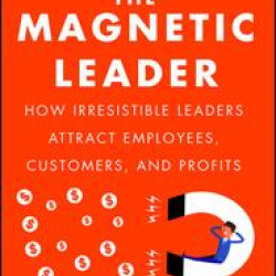 The Magnetic Leader The Magnetic Leader