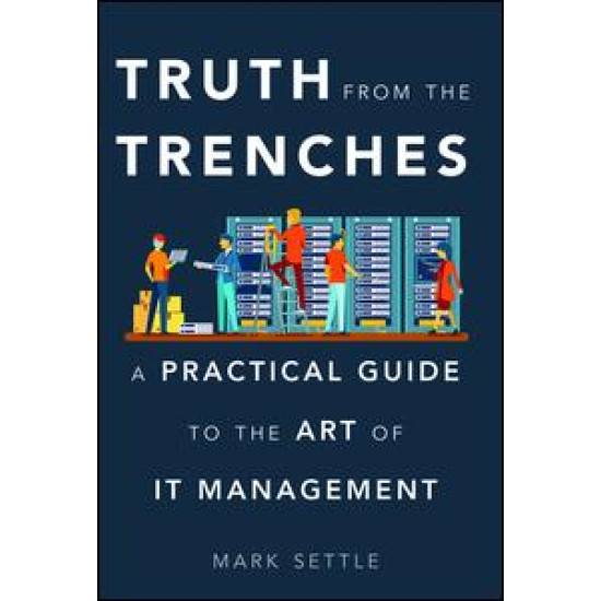 Truth from the Trenches Truth from the Trenches
