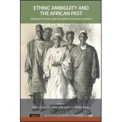 Ethnic Ambiguity and the African Past Ethnic Ambiguity and the African Past