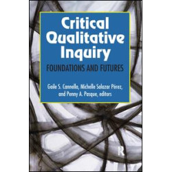 Critical Qualitative Inquiry Critical Qualitative Inquiry