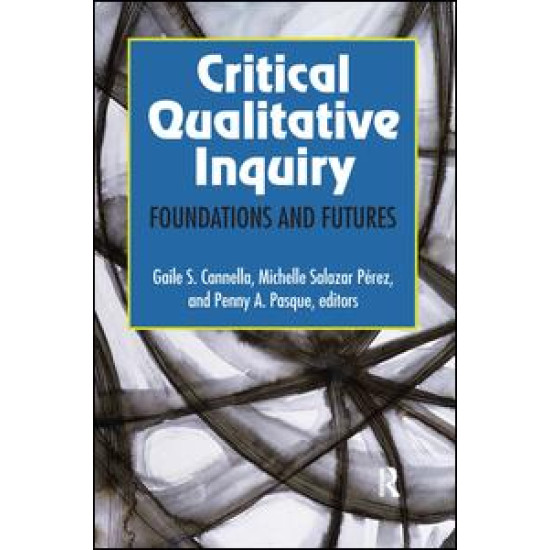 Critical Qualitative Inquiry