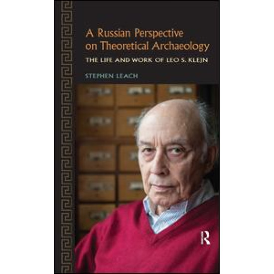 A Russian Perspective on Theoretical Archaeology