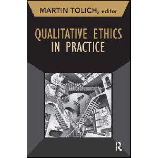 Qualitative Ethics in Practice Qualitative Ethics in Practice