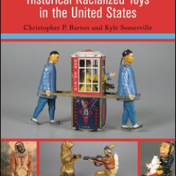Historical Racialized Toys in the United States Historical Racialized Toys in the United States
