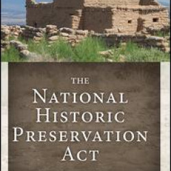 The National Historic Preservation Act The National Historic Preservation Act