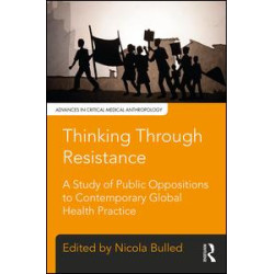 Thinking Through Resistance Thinking Through Resistance