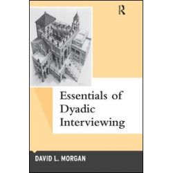 Essentials of Dyadic Interviewing