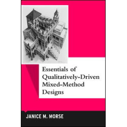Essentials of Qualitatively-Driven Mixed-Method Designs