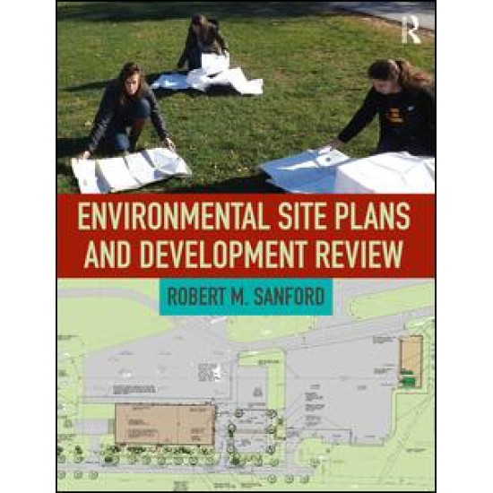 Environmental Site Plans and Development Review Environmental Site Plans and Development Review