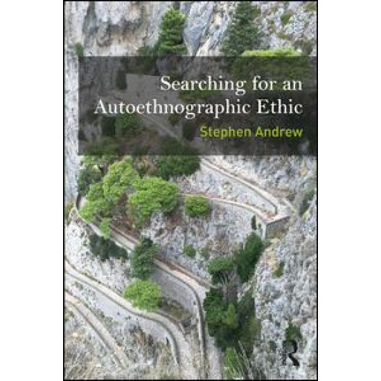 Searching for an Autoethnographic Ethic