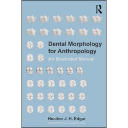 Dental Morphology for Anthropology Dental Morphology for Anthropology