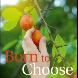 Born to Choose Born to Choose
