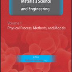 Materials Science and Engineering. Volume I Materials Science and Engineering. Volume I