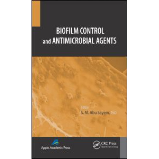 Biofilm Control and Antimicrobial Agents Biofilm Control and Antimicrobial Agents
