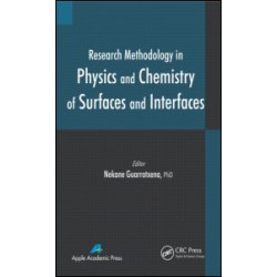 Research Methodology in Physics and Chemistry of Surfaces and Interfaces Research Methodology in Physics and Chemistry of Surfaces and Interfaces