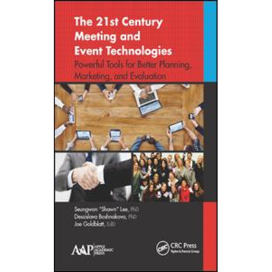 The 21st Century Meeting and Event Technologies The 21st Century Meeting and Event Technologies