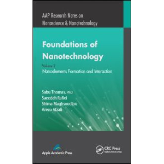 Foundations of Nanotechnology, Volume Two