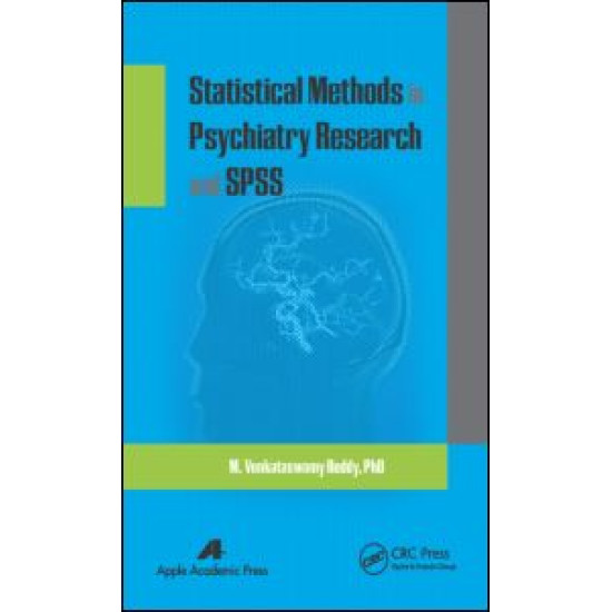 Statistical Methods in Psychiatry Research and SPSS Statistical Methods in Psychiatry Research and SPSS