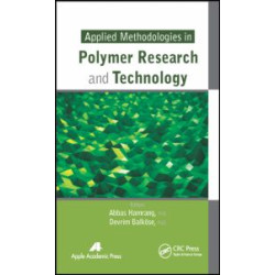 Applied Methodologies in Polymer Research and Technology Applied Methodologies in Polymer Research and Technology