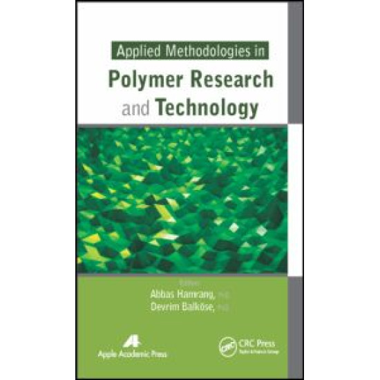 Applied Methodologies in Polymer Research and Technology Applied Methodologies in Polymer Research and Technology