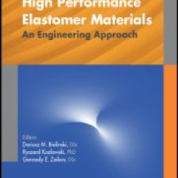 High Performance Elastomer Materials High Performance Elastomer Materials