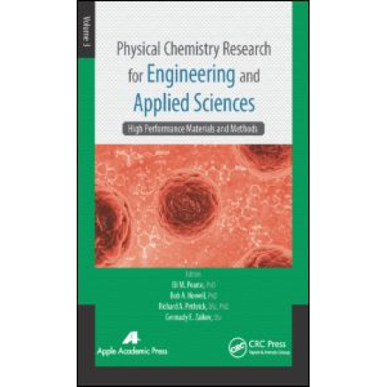 Physical Chemistry Research for Engineering and Applied Sciences, Volume Three Physical Chemistry Research for Engineering and Applied Sciences, Volume Three