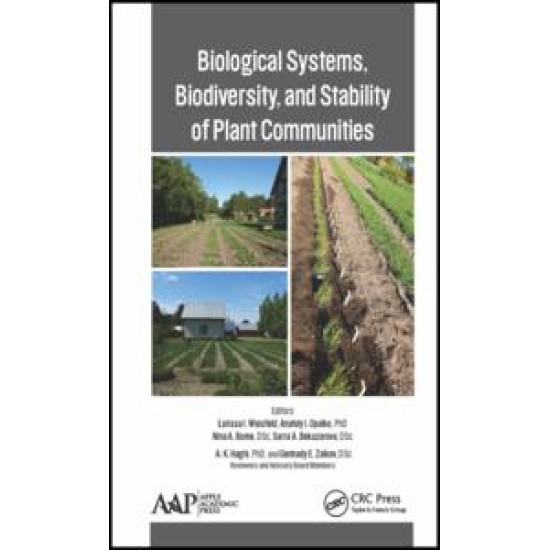 Biological Systems, Biodiversity, and Stability of Plant Communities Biological Systems, Biodiversity, and Stability of Plant Communities