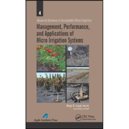 Management, Performance, and Applications of Micro Irrigation Systems Management, Performance, and Applications of Micro Irrigation Systems