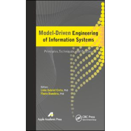 Model-Driven Engineering of Information Systems