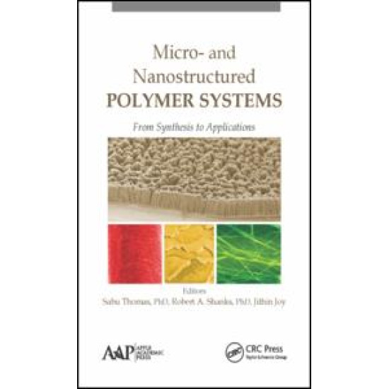 Micro- and Nanostructured Polymer Systems Micro- and Nanostructured Polymer Systems