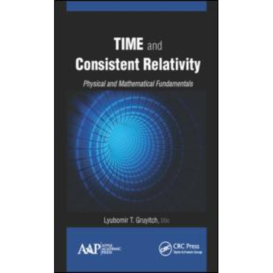 Time and Consistent Relativity Time and Consistent Relativity