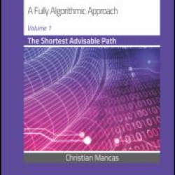 Conceptual Data Modeling and Database Design: A Fully Algorithmic Approach, Volume 1