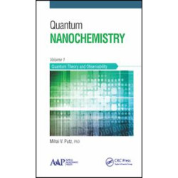 Quantum Nanochemistry, Volume One Quantum Nanochemistry, Volume One