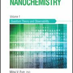 Quantum Nanochemistry, Volume One Quantum Nanochemistry, Volume One