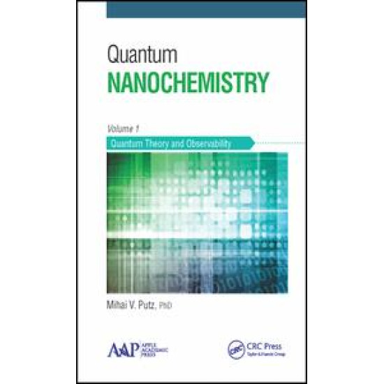 Quantum Nanochemistry, Volume One Quantum Nanochemistry, Volume One