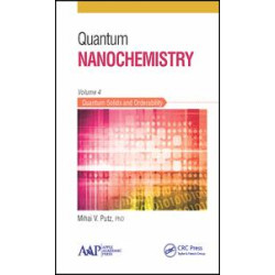 Quantum Nanochemistry, Volume Four